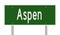 Highway sign for Aspen Colorado