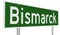 Highway sign for Bismarck North Dakota