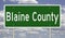 Highway sign for Blaine County Idaho