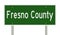 Highway sign for Fresno County California