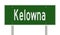 Highway sign for Kelowna British Columbia