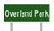 Highway sign for Overland Park Kansas