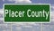 Highway sign for Placer County in California