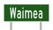 Highway sign for Waimea