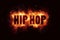 Hip hop fire flames burn burning text explosion explode