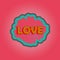 Hippie Love pop art, Pink Comic Speech Bubble. Retro Love cartoon hearts. Vector illustration in 19