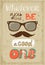 Hipster poster with vintage glasses mustache and