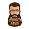 Hipster style, lettering. Portrait of happy bearded man. Calligraphy vector illustration