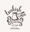 Hipster Vintage Stylized Lettering with turkish coffee. Vector Illustration