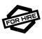 For Hire rubber stamp