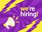 We are hiring, banner layout design with Megaphone, comic style vector illustration