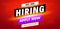 We are Hiring career employee message background. Employment hiring job recruitment concept banner