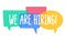 Hiring recruitment poster vector design. Text We Are Hiring on bright speech bubbles. Vacancy template. Job opening