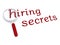 Hiring secrets with magnifiying glass