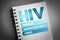 HIV - Human Immunodeficiency Virus, acronym