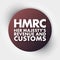 HMRC - Her Majesty`s Revenue and Customs acronym, business concept background