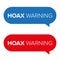 Hoax Warning speech bubble