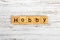 HOBBY word made with wooden blocks concept