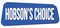 HOBSON`S CHOICE text on blue trapeze stamp sign