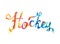 Hockey. Word of splash paint letters