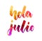 Hola Julio - watercolor lettering