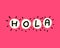 Hola - spanish word means hello. Handwritten text on pink background