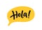 Hola word lettering. Spanish text hello phrase. Hand drawn brush calligraphy.