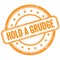 HOLD A GRUDGE text on orange grungy round rubber stamp