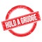 HOLD A GRUDGE text on red grungy round stamp