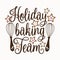 Holiday baking team - clligraphy with whisk and gingerbreads.