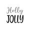 holly jolly black letter quote