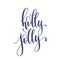 Holly jolly - hand lettering inscription text