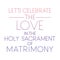 Holy sacrament of matrimony with hand made font