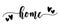Home - calligraphy inscription in smooth line and hearts
