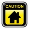 Home caution sign