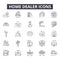 Home dealer line icons for web and mobile design. Editable stroke signs. Home dealer  outline concept illustrations