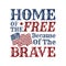 Home of the free because of the brave quote. Independence day Quotes