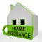 Home Insurance House Shows Premiums And Claiming