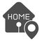 Home location solid icon. House with map pin vector illustration isolated on white. Navigation glyph style design