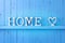 Home Love Blue Background