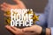 A Home office cause of corona of self quarantine digital