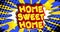 Home Sweet Home - Animated Tag Word