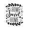 Home Sweet Home - calligraphy quote