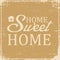 Home Sweet Home Signage Vintage Retro Shabby