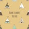 Home is where you are. Teepee tent illustration.