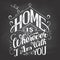 Home is wherever I am with you chalkboard sign