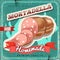 Homemade italian mortadella vintage vector poster. Old paper textured background.