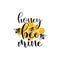 Honey bee mine quote lettering illustration