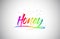 Honey Creative Vetor Word Text with Handwritten Rainbow Vibrant Colors and Confetti