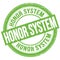 HONOR SYSTEM text written on green round stamp sign